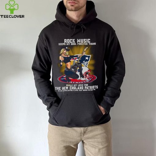 New England Patriots rock music keep my soul forever young hoodie, sweater, longsleeve, shirt v-neck, t-shirt