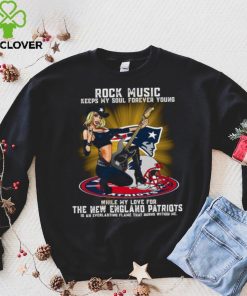 New England Patriots rock music keep my soul forever young hoodie, sweater, longsleeve, shirt v-neck, t-shirt