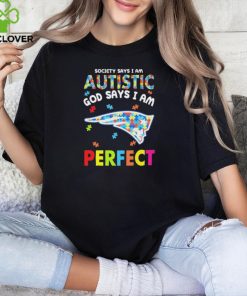 New England Patriots society says I am Autistic god says I am perfect hoodie, sweater, longsleeve, shirt v-neck, t-shirt