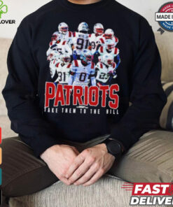 New England Patriots take them to the hill shirt