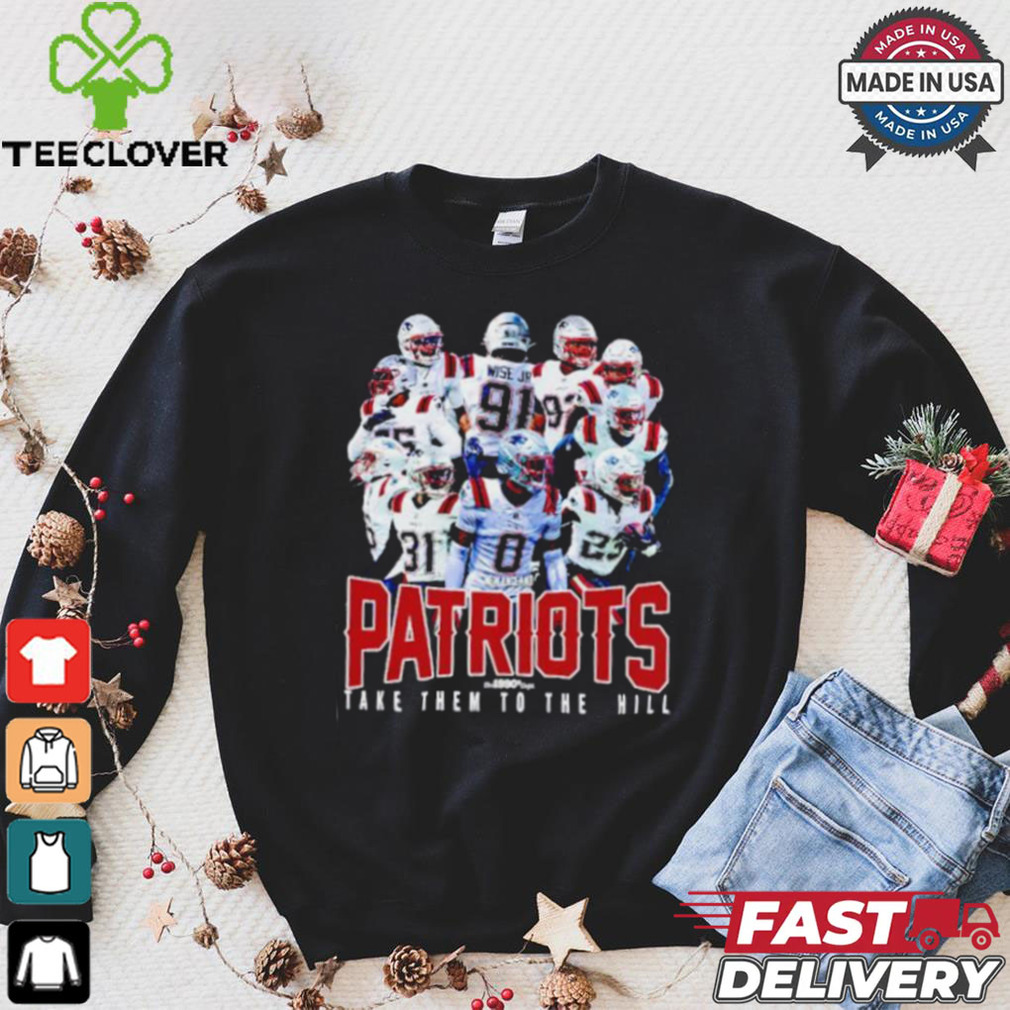 New England Patriots take them to the hill shirt New England Patriots take them to the hill shirt