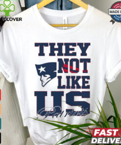 New England Patriots they not like us shirt