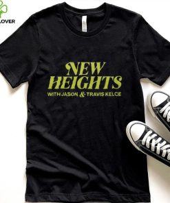 New Heights Podcast Shirt