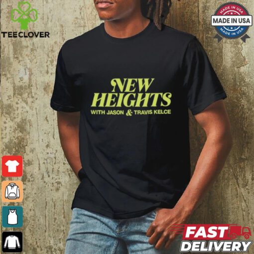 New Heights With Jason & Travis Kelce Tee Shirt