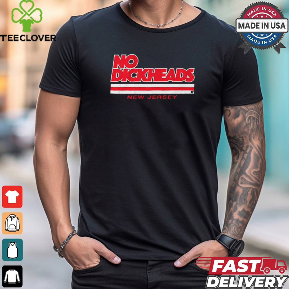 New Jersey Hockey No Dickheads t shirt New Jersey Hockey No Dickheads t shirt