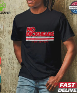 New Jersey Hockey_ No Dickheads Shirt