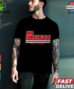 New Jersey Hockey_ No Dickheads Shirt