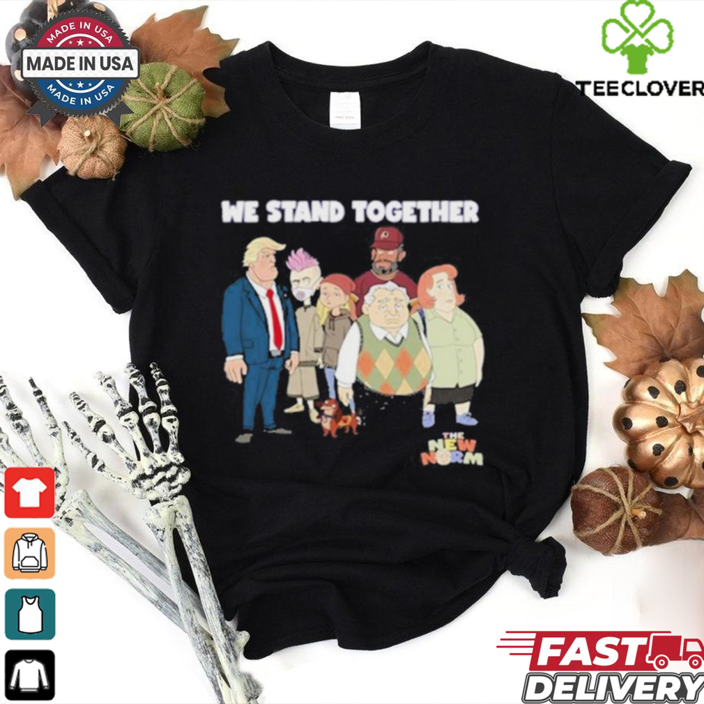 New Norm We Stand Together Shirt New Norm We Stand Together Shirt