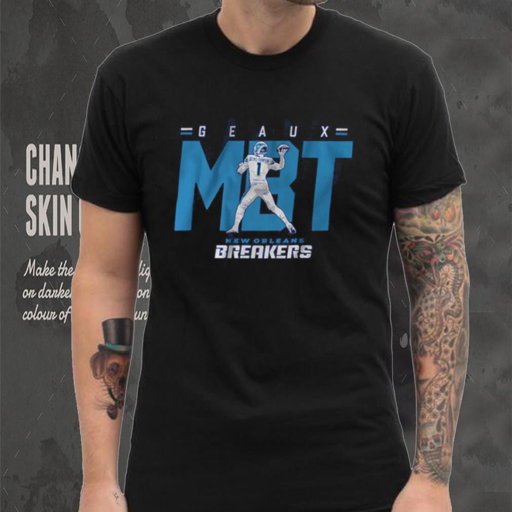 New Orleans Breakers Mcleod Bethel Thompson Geaux Mbt Shirt New Orleans Breakers Mcleod Bethel Thompson Geaux Mbt Shirt