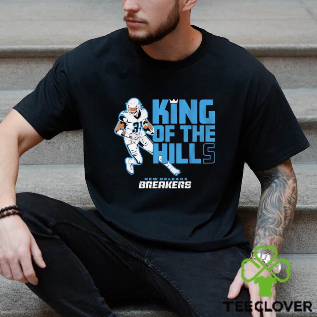 New Orleans Breakers Wes Hills King Of The Hills Shirt New Orleans Breakers Wes Hills King Of The Hills Shirt