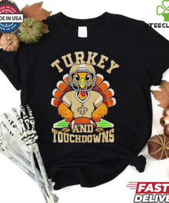 New Orleans Saints Happy Thanksgiving Turkey And Touchdowns Shirt