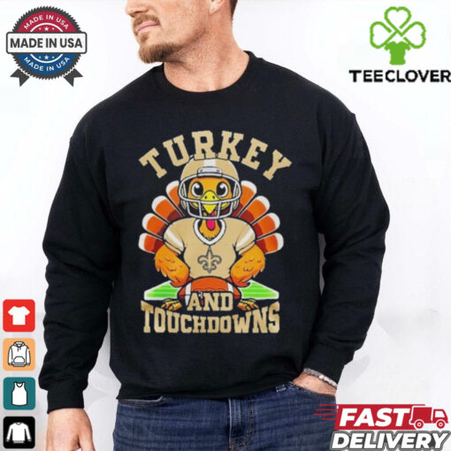 New Orleans Saints Happy Thanksgiving Turkey And Touchdowns Shirt
