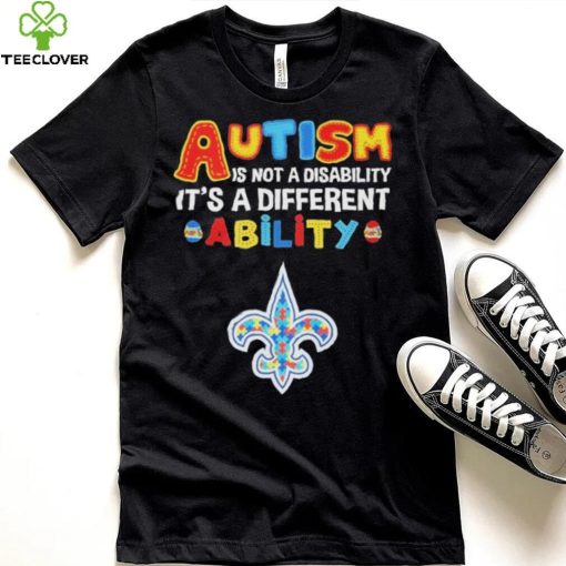 New Orleans Saints NFL Autism Is Not A Disability 2024 Shirt