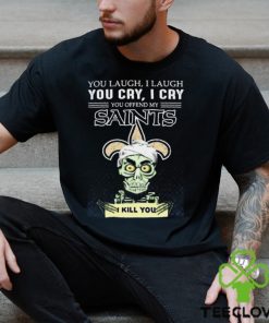 New Orleans Saints NFL Jeff Dunham You Laugh I Laugh You Offend My Saints I Kill You Shirt