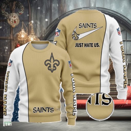 New Orleans Saints NFL Just Hate Us Personalized For Fans Sweater New
