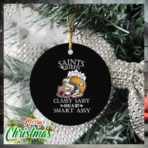 New Orleans Saints Queen Classy Sassy And A Bit Smart Assy Ornament