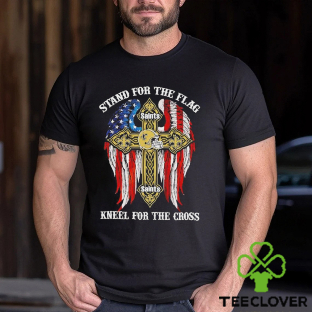 New Orleans Saints Stand For The Flag Kneel For The Cross 2024 T shirt New Orleans Saints Stand For The Flag Kneel For The Cross 2024 T shirt