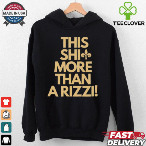 New Orleans Saints this shit more than a rizzi shirt