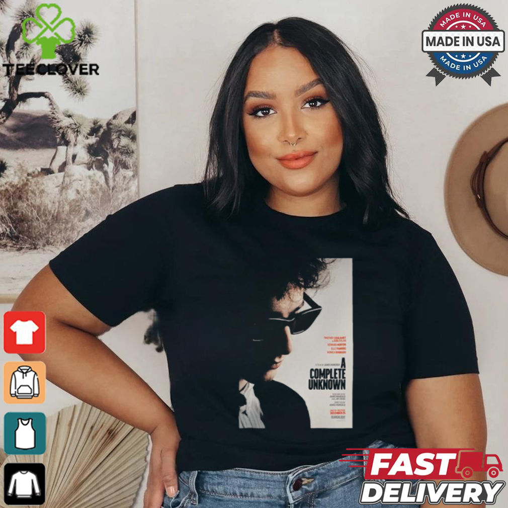 New Poster For A Complete Unknown The Bob Dylan Biopic Starring Timothee Chalamet Releasing In Theaters On December 25 Unisex T Shirt New Poster For A Complete Unknown The Bob Dylan Biopic Starring Timothee Chalamet Releasing In Theaters On December 25 Unisex T Shirt