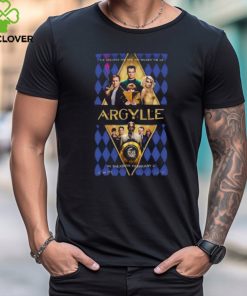 New Poster For ARGYLLE Releasing In Theaters on Feb 2 The Greater The Spy The Bigger The Lie T Shirt