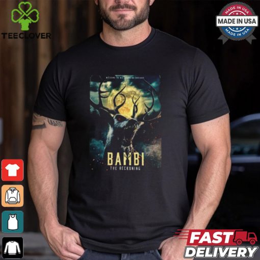 New Poster For Poohniverse’s Bambi The Reckoning Coming In 2025 Unisex T Shirt