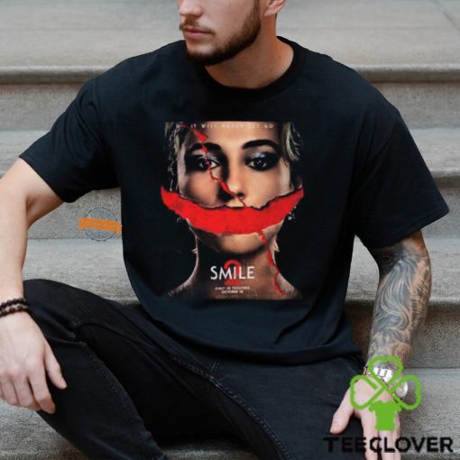 New Poster For Smile 2 Only In Theatres October 18 Unisex T Shirt