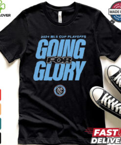 New York City FC going for glory 2024 MLS Cup Playoffs shirt