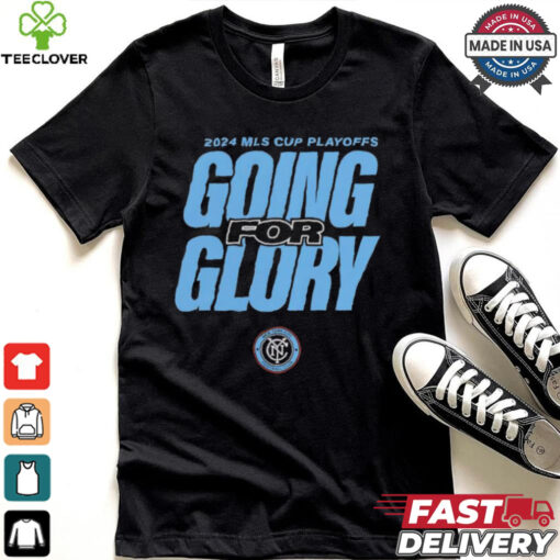 New York City FC going for glory 2024 MLS Cup Playoffs shirt