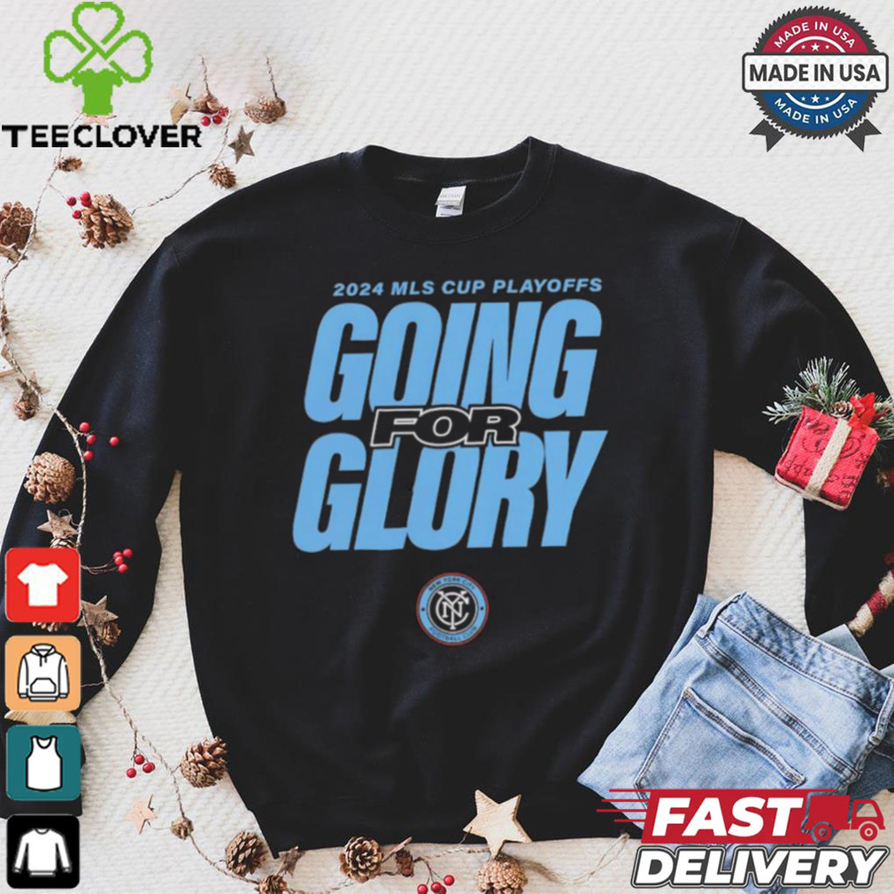 New York City FC going for glory 2024 MLS Cup Playoffs shirt New York City FC going for glory 2024 MLS Cup Playoffs shirt