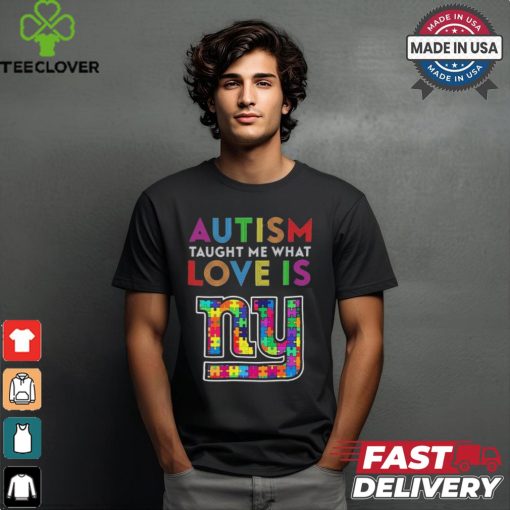 New York Giants 2024 NFL Autism Taught Me What Love Is t shirt