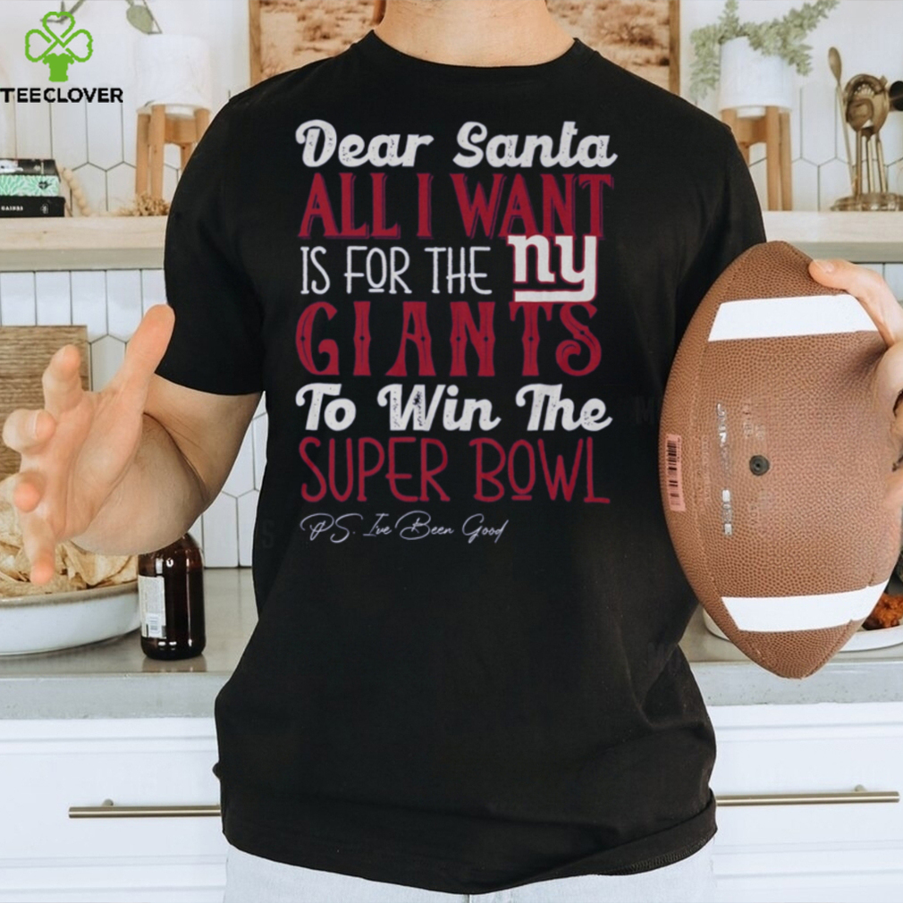 New York Giants All I Want To Win The Super BOWL T Shirt