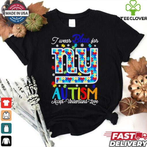 New York Giants I wear blue for Autism accept understand love shirt