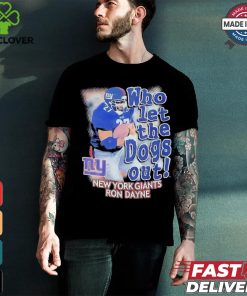 New York Giants Ron Dayne who let the dogs out shirt 1 New York Giants Ron Dayne who let the dogs out shirt