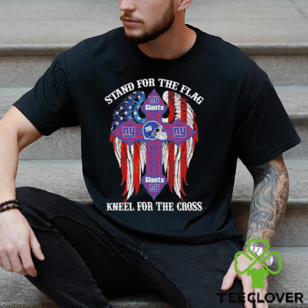 New York Giants Stand For The Flag Kneel For The Cross 2024 T shirt New York Giants Stand For The Flag Kneel For The Cross 2024 T shirt