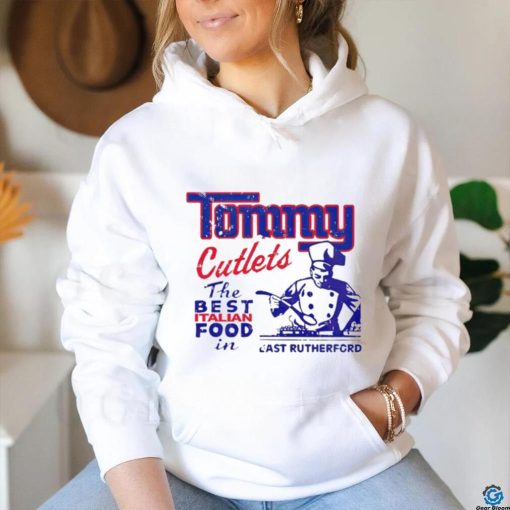 New York Giants Tommy Cutlet the best Italian food in East Rutherford shirt