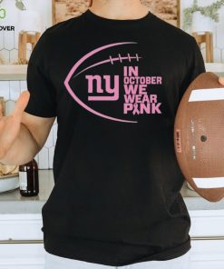 New York Giants in October we wear pink Breast Cancer Awareness hoodie, sweater, longsleeve, shirt v-neck, t-shirt