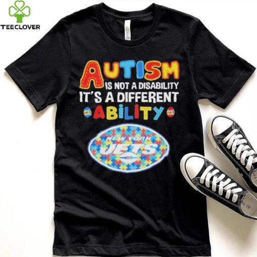 New York Jets NFL Autism Is Not A Disability 2024 Shirt