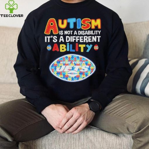 New York Jets NFL Autism Is Not A Disability 2024 Shirt