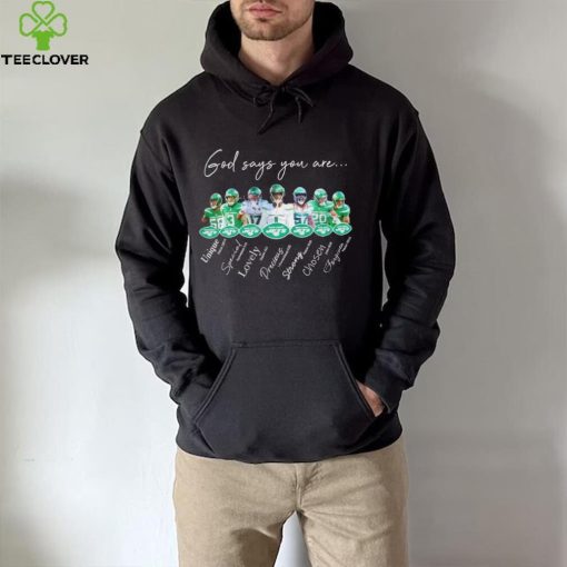 New York Jets god says you are unique special lovely precious strong chosen forgiven hoodie, sweater, longsleeve, shirt v-neck, t-shirt