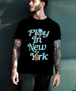 New York Liberty Play In New York Shirt