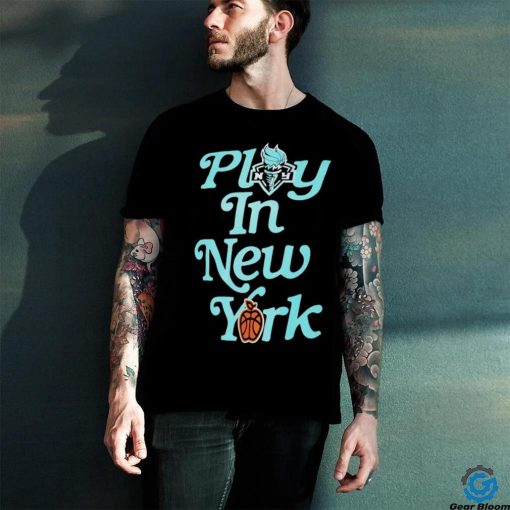 New York Liberty Play In T Shirt