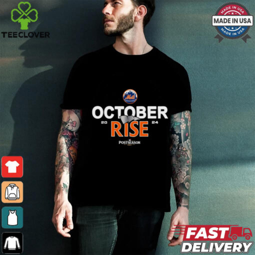 New York Mets 2024 Postseason October rise shirt