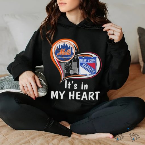 New York Mets And New York Rangers It’s In My Heart T hoodie, sweater, longsleeve, shirt v-neck, t-shirt