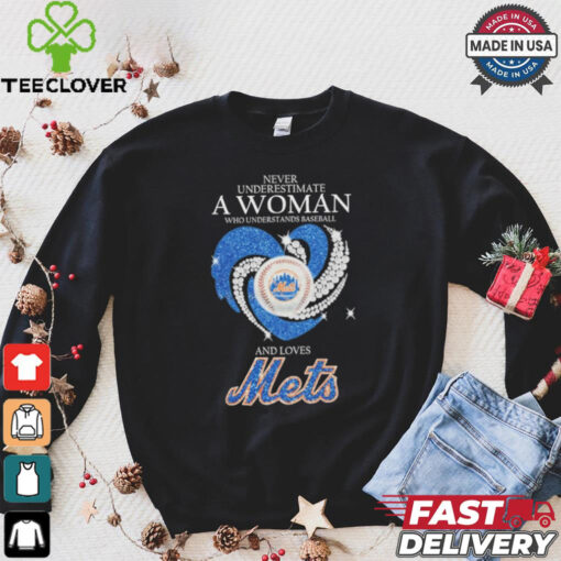 New York Mets Never Underestiamte A Woman Who Understands Baseball And Love Mets T Shirt