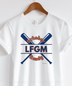 New York Mets October Ready LFGM 2024 T Shirts