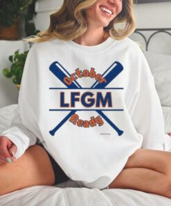 New York Mets October Ready LFGM 2024 T Shirts