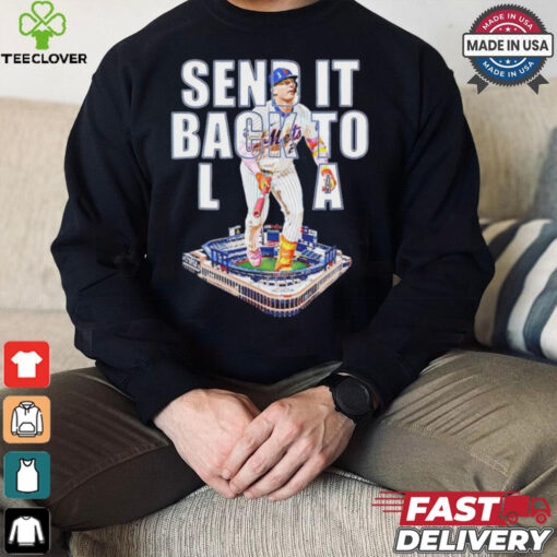 New York Mets Pete Alonso send it back to LA hoodie, sweater, longsleeve, shirt v-neck, t-shirt