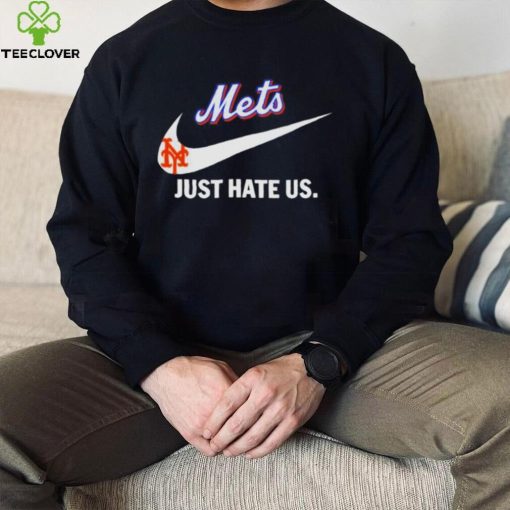 New York Mets just hate us nike hoodie, sweater, longsleeve, shirt v-neck, t-shirt