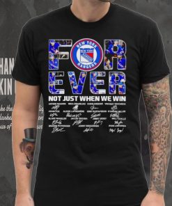 New York Rangers forever not just when we win signatures hoodie, sweater, longsleeve, shirt v-neck, t-shirt