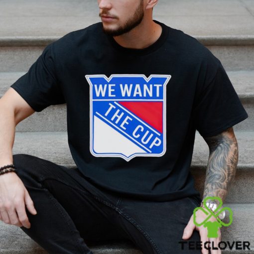 New York Rangers we want the cup hoodie, sweater, longsleeve, shirt v-neck, t-shirt